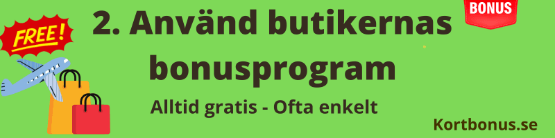 använd butikernas bonusprogram